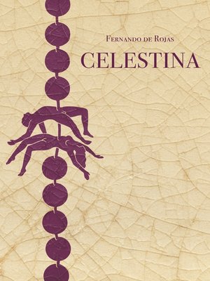 cover image of Celestina eli Caliston ja Melibean tragikomedia